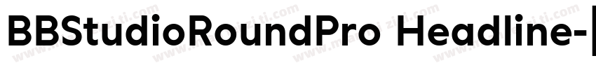 BBStudioRoundPro Headline字体转换